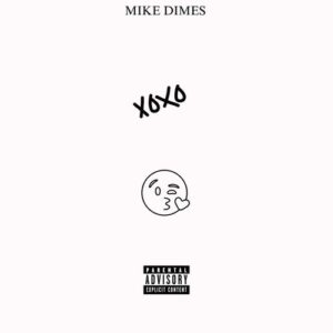 XOXO از Mike Dimes