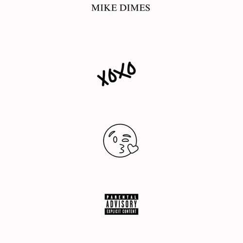 XOXO از Mike Dimes