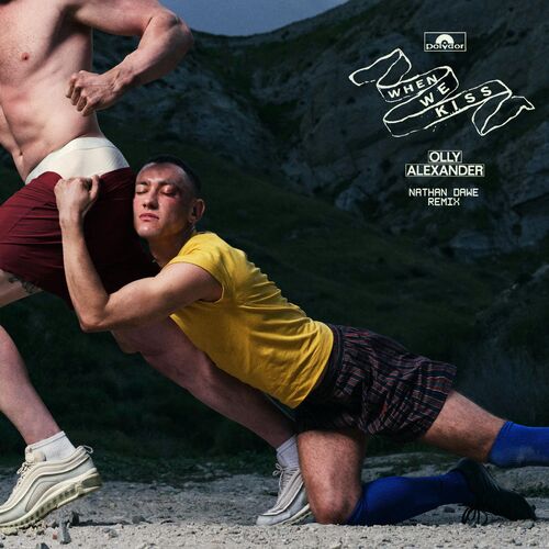 When We Kiss (Nathan Dawe Remix) از Olly Alexander (Years & Years)