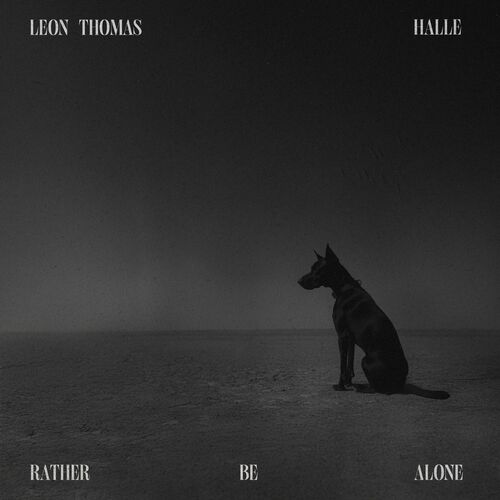 RATHER BE ALONE از Leon Thomas