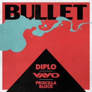 Bullet از Diplo