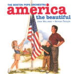 America, The Beautiful از Boston Pops Orchestra