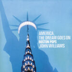 America, The Dream Goes On از Boston Pops Orchestra