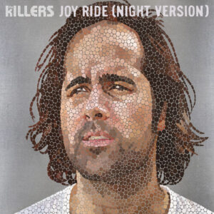 Joy Ride (Night Version) از The Killers