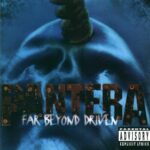 Far Beyond Driven از Pantera