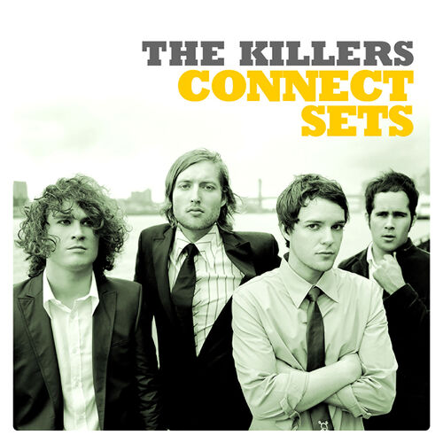 Connect Sets (Live At Connect / 2004) از The Killers