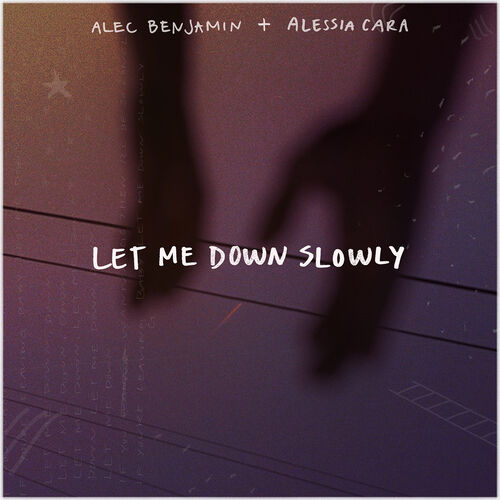 Let Me Down Slowly (feat. Alessia Cara) از Alec Benjamin
