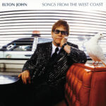Songs From The West Coast (Expanded Edition) از Elton John