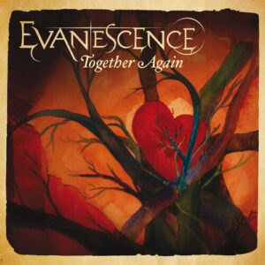 Together Again از Evanescence