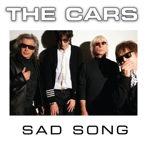 Sad Song از The Cars