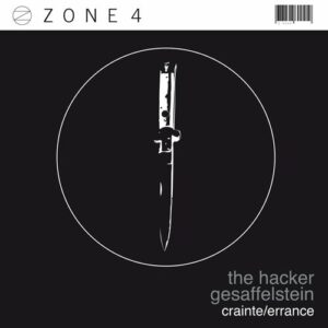 Zone 4: Crainte / Errance - EP از The Hacker