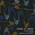 Take It Away از Norah Jones