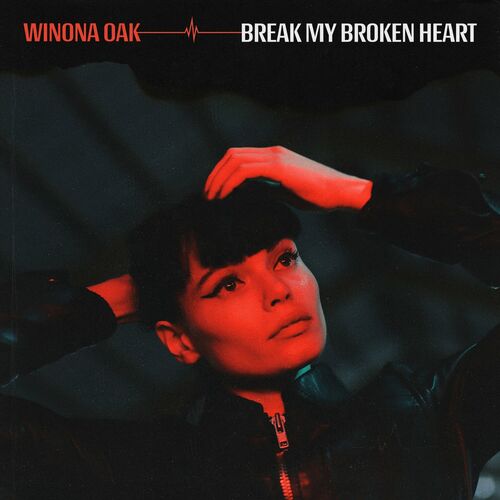 Break My Broken Heart از Winona Oak