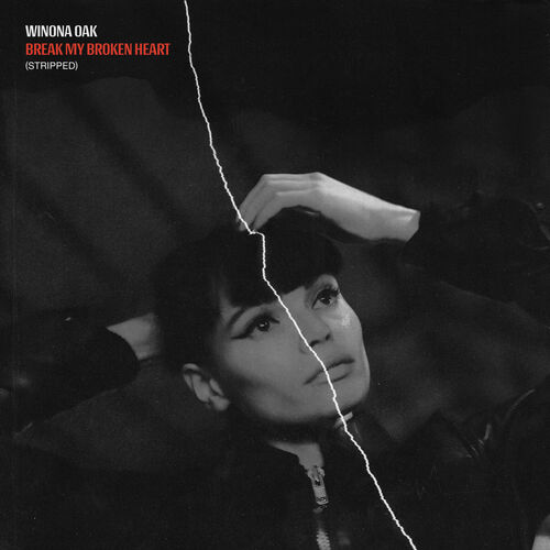 Break My Broken Heart (Stripped) از Winona Oak