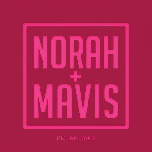 I'll Be Gone از Norah Jones