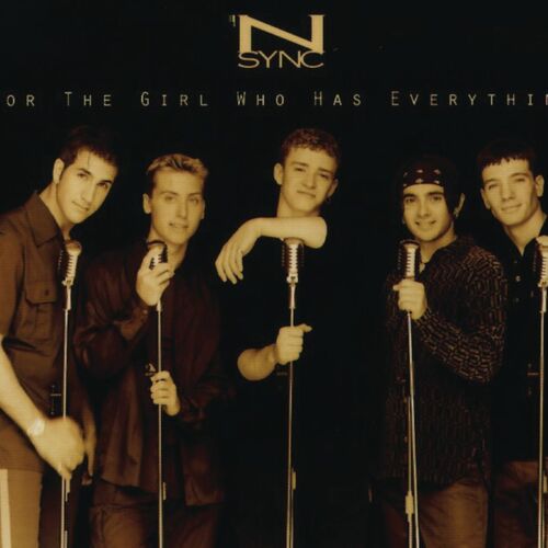 For the Girl Who Has Everything (Radio Mix) از *NSYNC