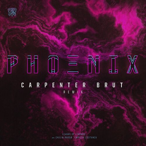Phoenix (Carpenter Brut Remix) از League Of Legends