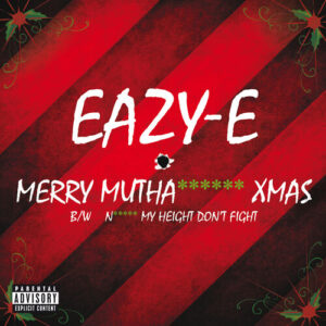 Merry Muthafuckin' Xmas از Eazy-E
