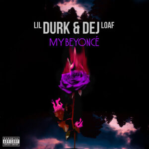 My Beyoncé از Lil Durk