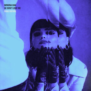 He Don't Love Me (MAKJ Remix) از Winona Oak