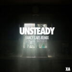 Unsteady (Fancy Cars Remix) از X Ambassadors