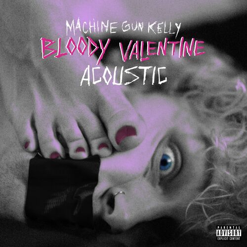 bloody valentine (Acoustic) از mgk