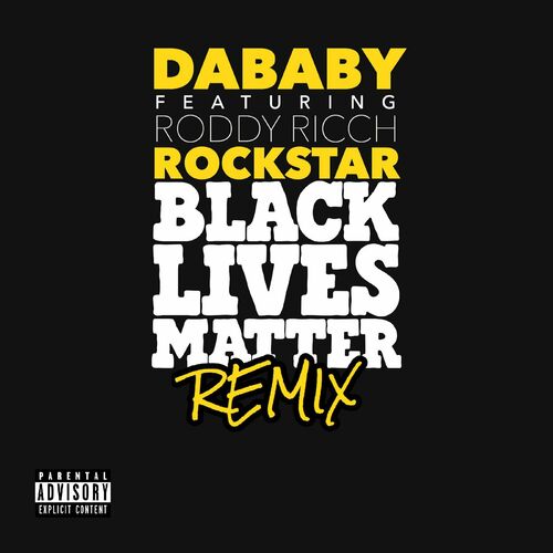 ROCKSTAR (BLM REMIX) از DaBaby