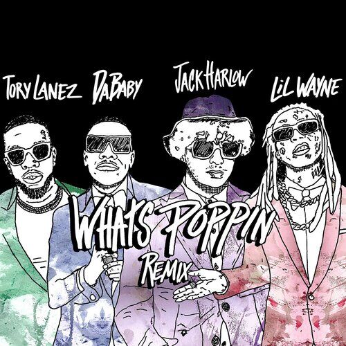 WHATS POPPIN (feat. DaBaby, Tory Lanez & Lil Wayne) (Remix) از Jack Harlow