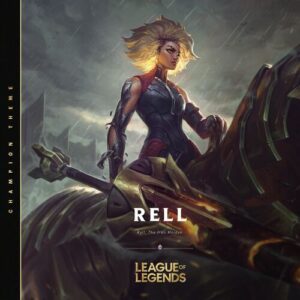 Rell, The Iron Maiden از League Of Legends