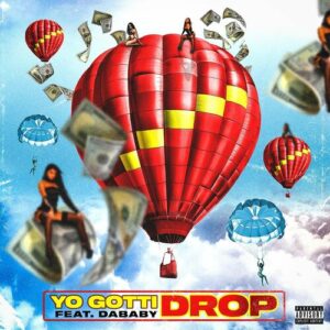 Drop (feat. DaBaby) از Yo Gotti