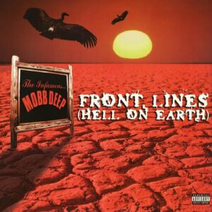 Hell on Earth (Front Lines) از Mobb Deep