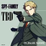 TBD - SPY x FAMILY (Original Television Soundtrack) از (K)now_Name
