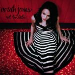 Not Too Late از Norah Jones