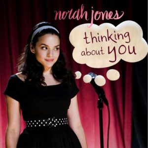 Thinking About You از Norah Jones