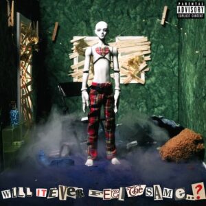 Will It Ever Feel The Same? از Bazzi