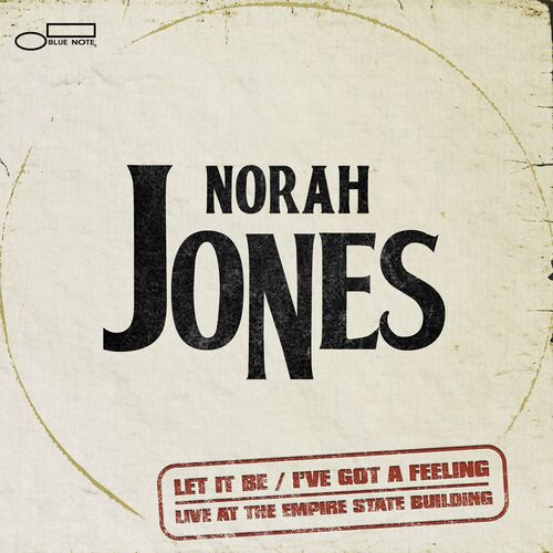 I've Got A Feeling (Live At The Empire State Building) از Norah Jones
