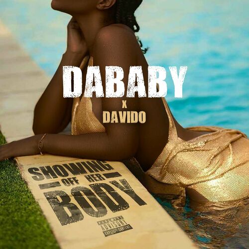 SHOWING OFF HER BODY از DaBaby