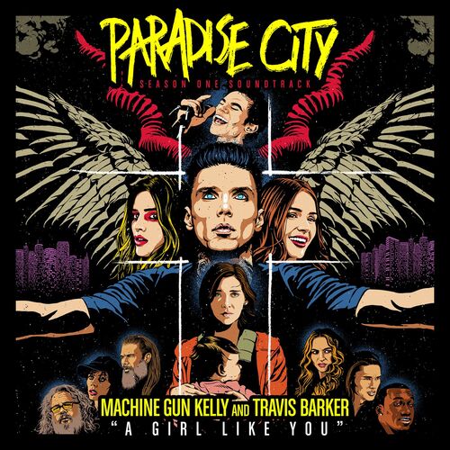 A Girl Like You (From "Paradise City" Soundtrack) از mgk