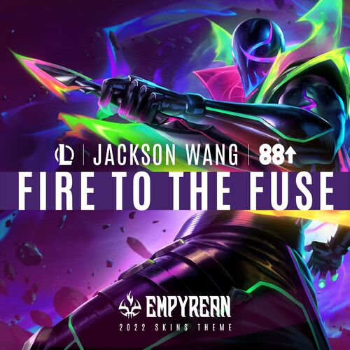 Fire To The Fuse از League Of Legends
