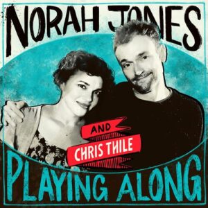 Won't You Come and Sing For Me (From "Norah Jones is Playing Along" Podcast) از Norah Jones