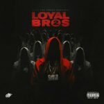 Lil Durk Presents: Loyal Bros 2 از Only The Family