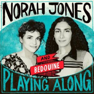 When You're Gone (From "Norah Jones is Playing Along" Podcast) از Norah Jones