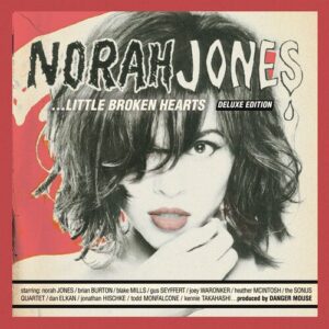 Little Broken Hearts (Deluxe Edition) از Norah Jones
