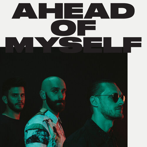 Ahead Of Myself از X Ambassadors