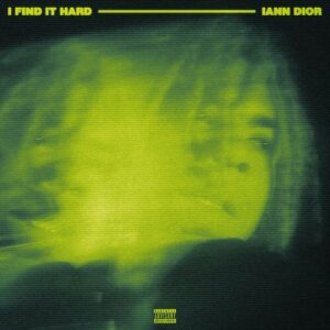 I Find It Hard از iann dior