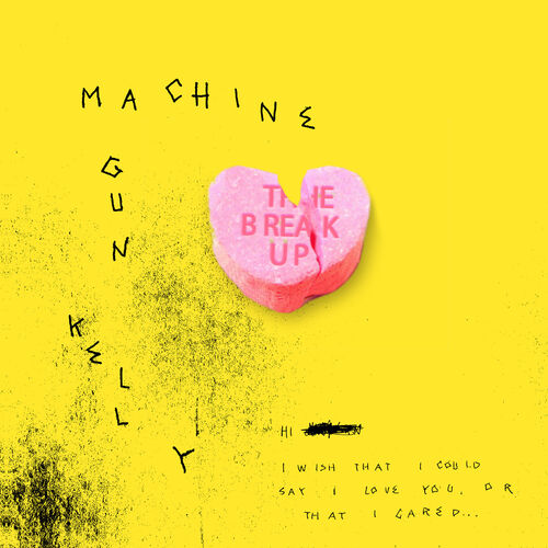 The Break Up از mgk