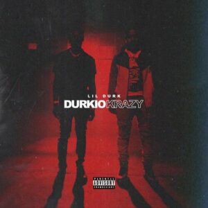 Durkio Krazy از Lil Durk