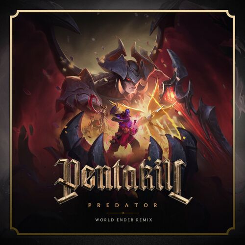 Predator (World Ender Remix) از League Of Legends