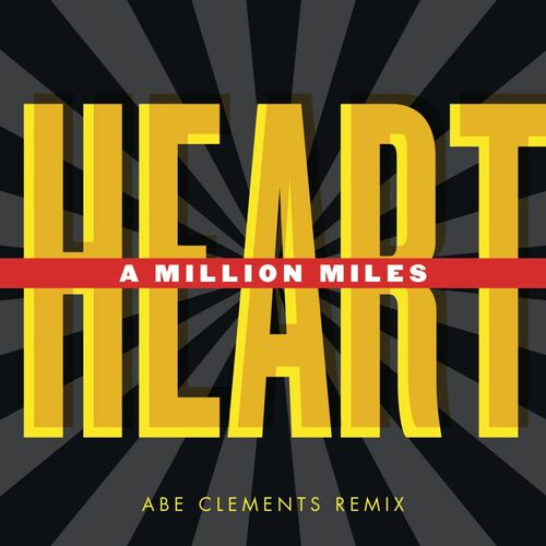 A Million Miles (Abe Clements Radio Edit) از Heart