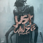Just Cause Yall Waited از Lil Durk